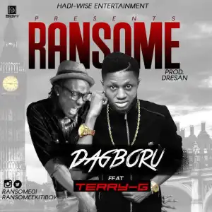 Ransome - Dagboru Ft. Terry G